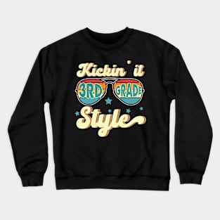 Retro Kickin It 3rd Grade Style Teacher Back To School Gift For Boy Girl Kids Crewneck Sweatshirt